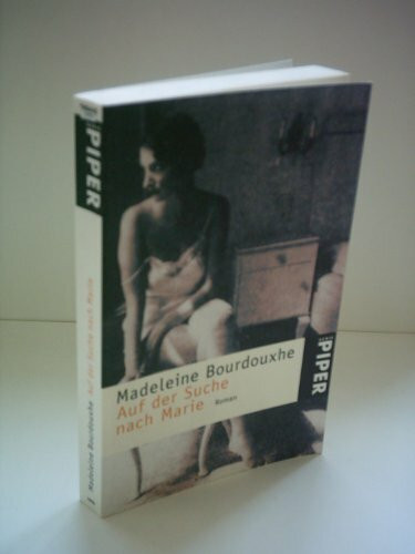 Auf der Suche nach Marie: Roman (Piper Taschenbuch)