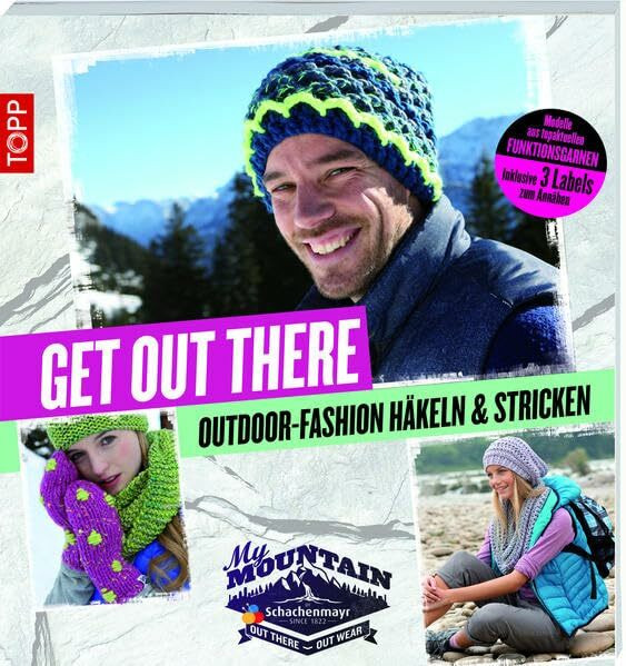 My Mountain - Get out there: Outdoor-Fashion häkeln und stricken