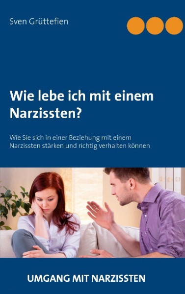 Wie lebe ich mit einem Narzissten?