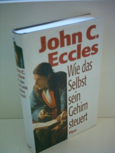 Wie das Selbst sein Gehirn steuert