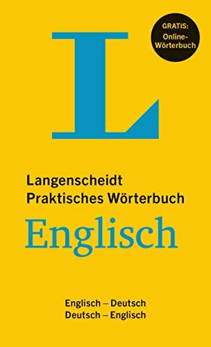 Langenscheidt Praktisches Wörterbuch Englisch: Englisch-Deutsch/Deutsch-Englisch mit Online-Anbindung