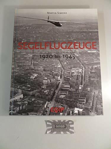 Segelflugzeuge. 1920-1945.