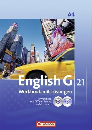 English G 21. Ausgabe A Band 4. Workbook mit CD-ROM (e-Workbook) und CD, Lehrerfassung