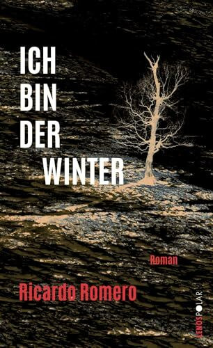 Ich bin der Winter: Roman (Lenos Polar)