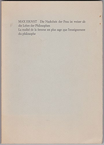 Die Nacktheit der Frau ist weiser als die Lehre des Philosophen: Dt. /Franz.