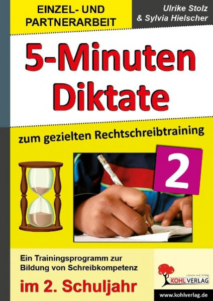 Kohls Fünf-Minuten-Diktate / 2. Schuljahr