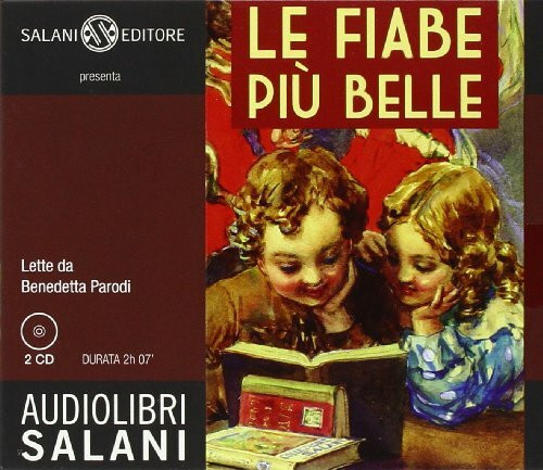 Le fiabe più belle. Audiolibro. 2 CD Audio