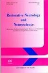 Restorative Neurology and Neuroscience: Book Edition of Restorative Neurology and Neuroscience: Recovery and Rehabilitation