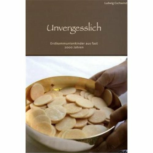 Unvergesslich: Erstkommunionkinder aus fast 2000 Jahren