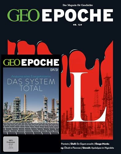 GEO Epoche (mit DVD) / GEO Epoche mit DVD 129/2024 - Öl: Das Magazin für Geschichte