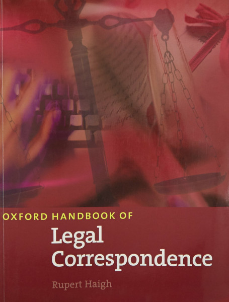 Oxford Handbook of Legal Correspondence (A Handbook Commercial Correspondence)