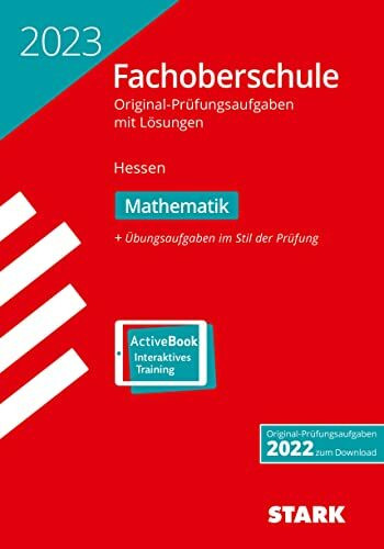 STARK Abschlussprüfung FOS Hessen 2023 - Mathematik (Abitur-Prüfungen)