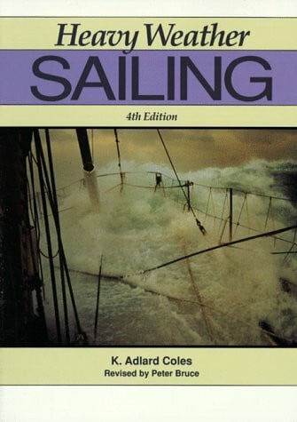 Heavy Weather Sailing