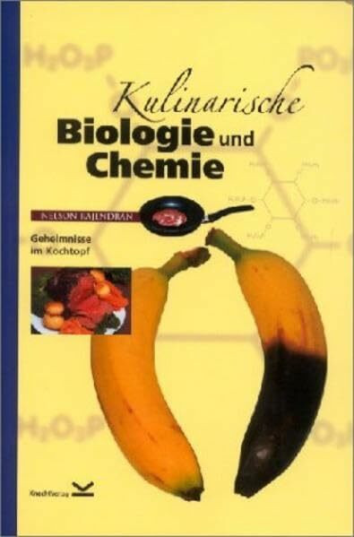 Kulinarische Biologie und Chemie: Geheimnisse im Kochtopf