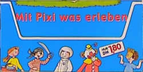 Pixi-Bücher / Mit Pixi was erleben