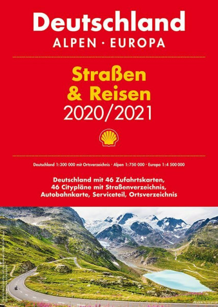 Shell Straßen & Reisen 2020/2021 1:300.000: Deutschland, Alpen, Europa (Shell Atlanten)
