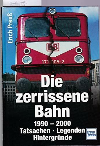 Die zerrissene Bahn 1990-2000. Tatsachen, Legenden, Hintergründe: Tatsachen, Legenden, Hintergrund