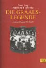 Die Graalslegende in psychologischer Sicht