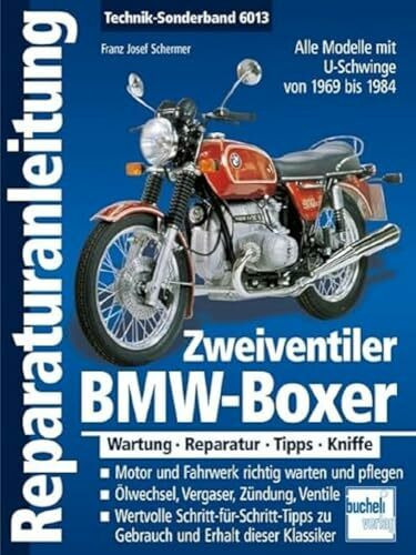 BMW-Boxer Zweiventiler mit U-Schwinge 1969-1985: Modelle mit U-Schwinge der Modelljahre 1969 b...