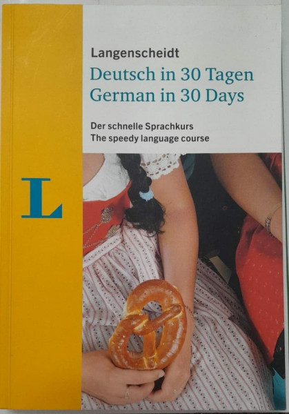 Langenscheidt Deutsch in 30 Tagen - Sprachkurs mit Buch, 2 Audio-CDs und Gratis-Zugang zum Online-Wörterbuch: Der schnelle Sprachkurs: Der schnelle ... (Langenscheidt Sprachkurse "...in 30 Tagen")