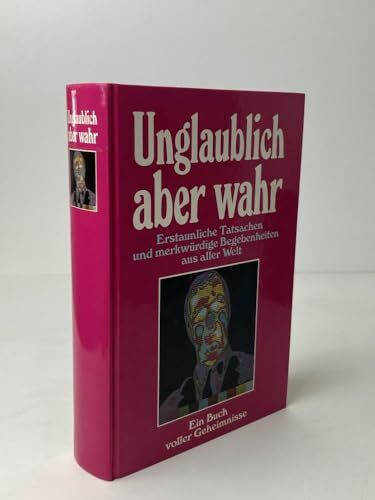 Unglaublich aber wahr. Sonderausgabe