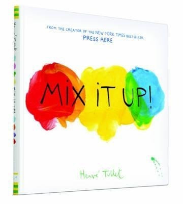 Mix It Up (Interactive Books for Toddlers, Learning Colors for Toddlers, Preschool and Kindergarten Reading Books)