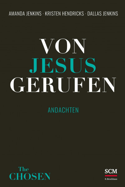 Von Jesus gerufen: Andachten (The Chosen, 1, Band 1)