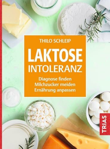 Laktose-Intoleranz: Diagnose finden, Milchzucker meiden, Ernährung anpassen