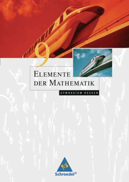 Elemente der Mathematik SI - Ausgabe 2005 für Hessen: Schülerband 9