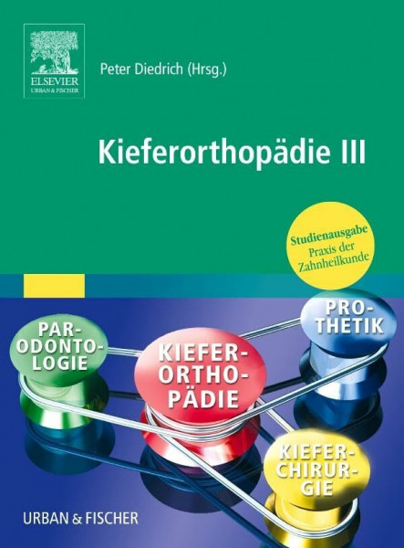 Kieferorthopädie III: Praxis der Zahnheilkunde Studienausgabe (PDZ)