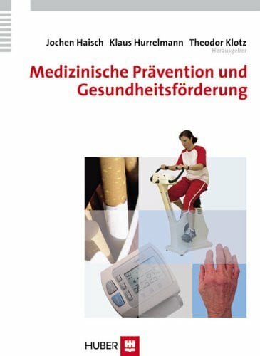Medizinische Prävention und Gesundheitsförderung
