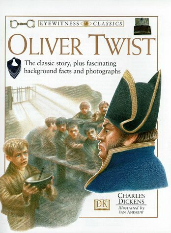 Oliver Twist (Eyewitness Classics)