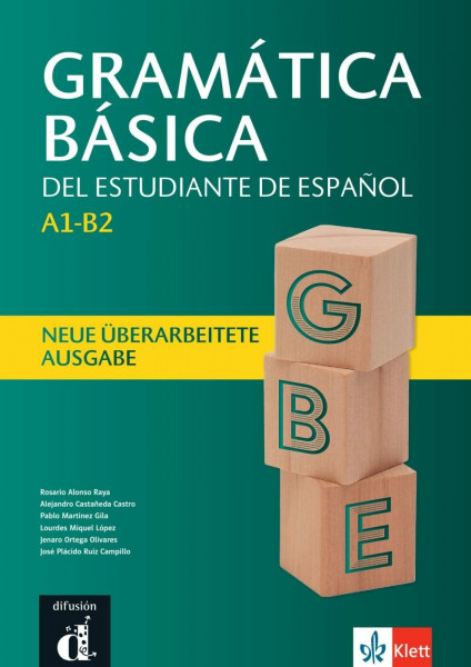 Gramática básica del estudiante de español: Neue überarbeitete deutsche Ausgabe. Schülerbuch, deutsche Ausgabe