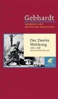 Der Zweite Weltkrieg 1939 - 1945