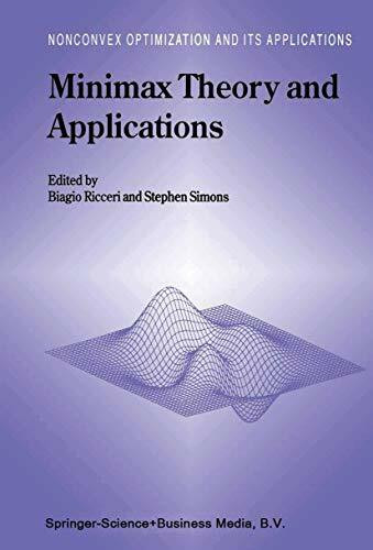 Minimax Theory and Applications (Nonconvex Optimization and Its Applications ; 26)