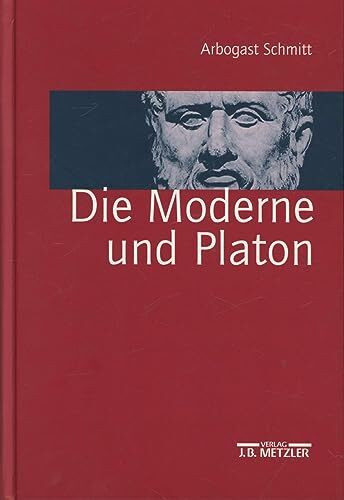 Die Moderne und Platon