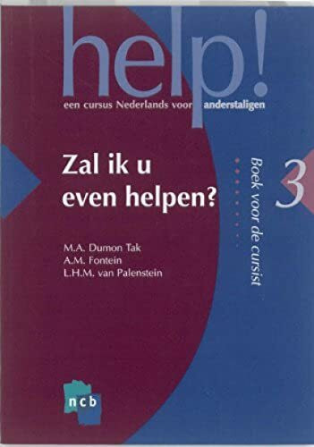 Zal ik u even helpen?: boek voor de cursist (Help! een cursus Nederlands voor anderstaligen, 3)