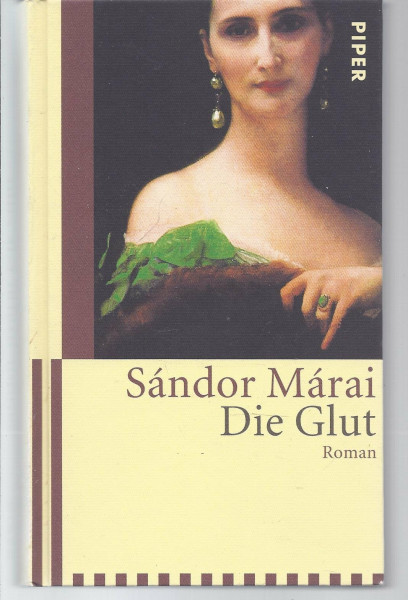 Die Glut: Roman