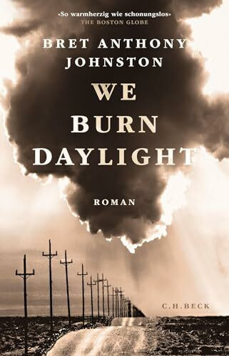 We Burn Daylight: Roman