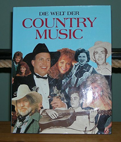 Die Welt der Country Music