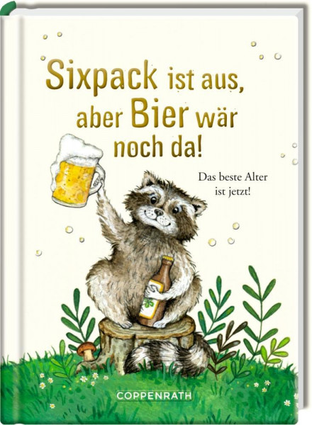 Sixpack ist aus, aber Bier wär noch da!