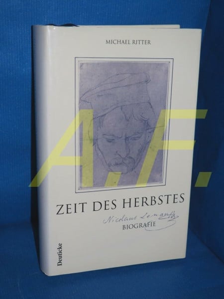 Zeit des Herbstes. Nikolaus Lenau Biografie