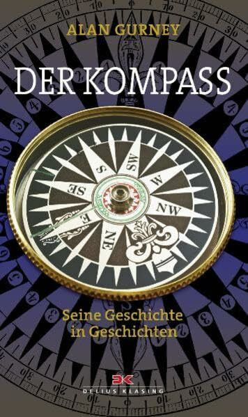 Der Kompass: Seine Geschichte in Geschichten