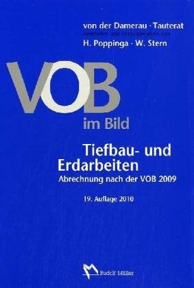 VOB im Bild – Tiefbau- und Erdarbeiten: VOB im Bild – Tiefbau- und Erdarbeiten Abrechnung nach der VOB 2009 VOB im Bild – Tiefbau- und Erdarbeiten: VOB im Bild – Tiefbau- und Erdarbeiten Abrechnung nach der VOB 2009