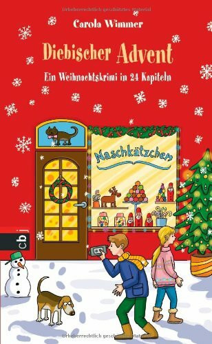 Diebischer Advent: Ein Weihnachtskrimi in 24 Kapiteln