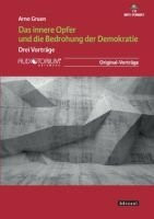 Das innere Opfer und die Bedrohung der Demokratie, CD, MP3