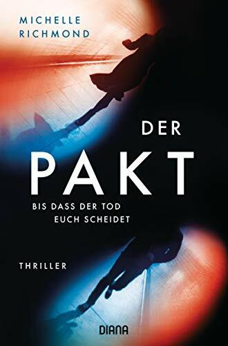 Der Pakt – Bis dass der Tod euch scheidet: Thriller