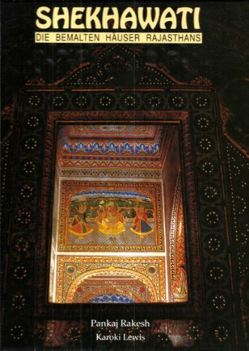 Shekhawati - die bemalten Häuser Rajasthans