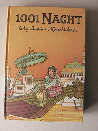 1001 NACHT / Erzählungen aus Tausend und eine Nacht