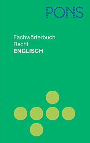 PONS Fachwörterbuch Recht: Englisch-Deutsch/Deutsch-Englisch